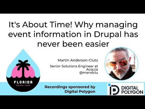 Preview image for the video "It's About Time! Why managing event information in Drupal has never been easier". Preview image for the video "It's About Time! Why managing event information in Drupal has never been easier".